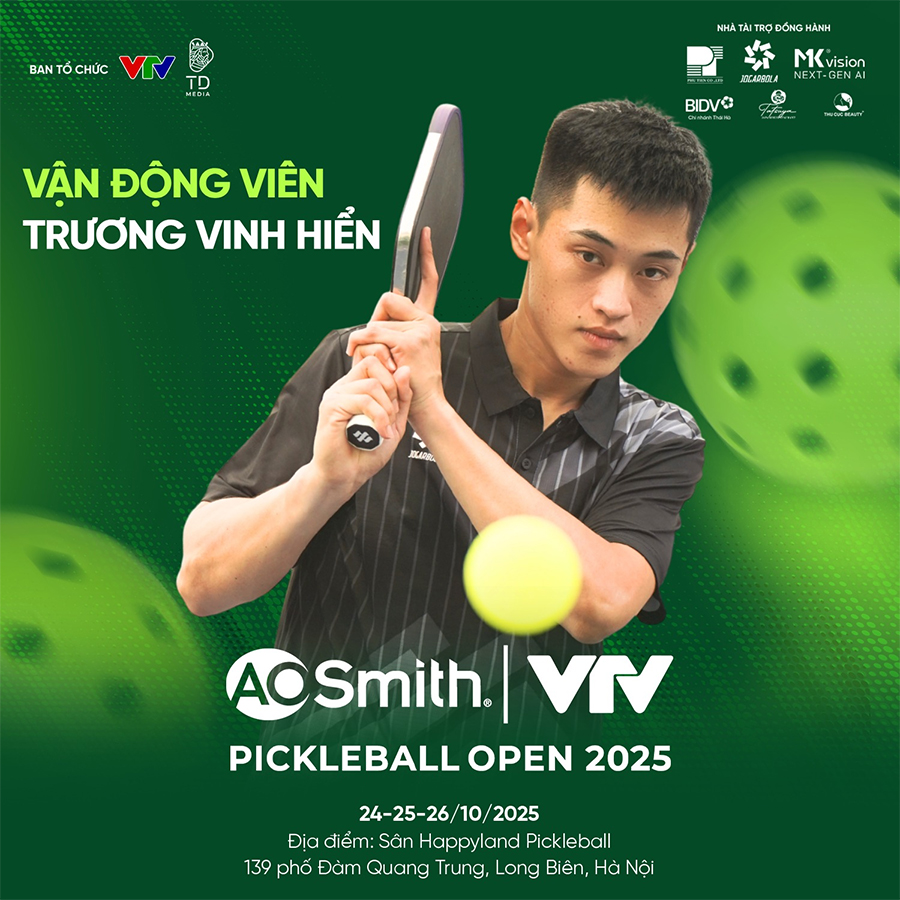 Trương Vinh Hiển: Sao trẻ đưa Việt Nam vươn tầm quốc tế góp mặt tại VTV A.O. Smith Pickleball Open 2025